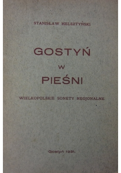 Gostyń w pieśni, 1931r.