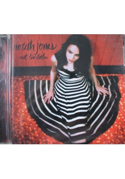 Not Too Late CD