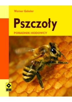 Pszczoły Poradnik hodowcy