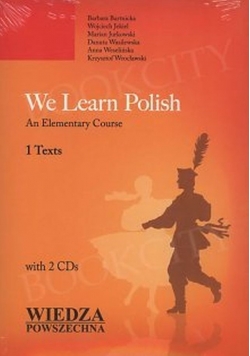Uczymy się polskiego Podręcznik języka polskiego dla cudzoziemców 1 teksty plus płyta Nowa