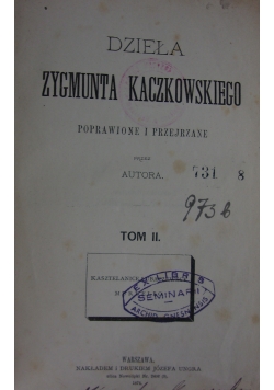 Dzieła Zygmunta Kaczkowskiego, 1874 r. Tom I