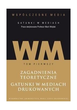 Gatunki w mediach drukowanych T.1