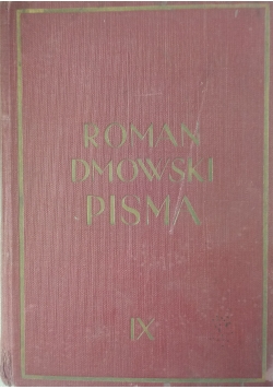 Pisma. Polityka narodowa w odbudowanem państwie, 1939 r.