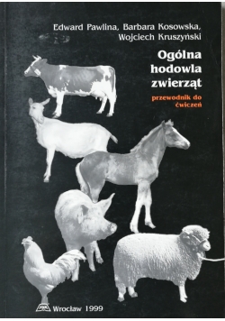 Ogólna hodowla zwierząt. Przewodnik do ćwiczeń