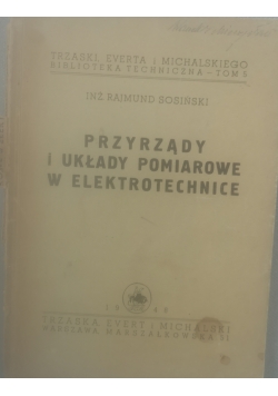 Przyrządy i układy pomiarowe w elektrotechnice, 1948 r.