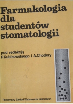 Farmakologia dla studiów stomatologii