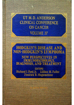 Hodgkins Disease and Non Hodgkins Lymphoma New Perspectives in Immunopathology Diagnosis and Treatment