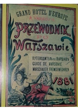 Przewodnik po Warszawie ,reprint 1881 r.