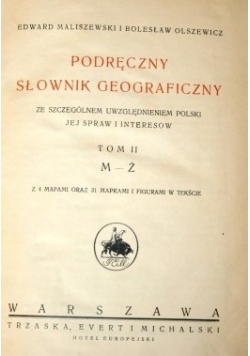 Podręczny Słownik Geograficzny ,tom II, 1927 r