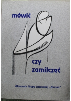 Mówć czy zamilczeć