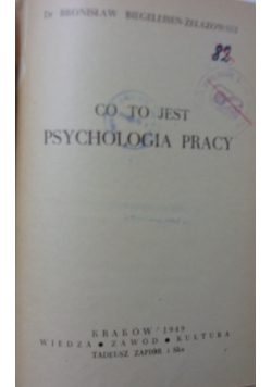 Co to jest psychologia pracy, 1949 r.