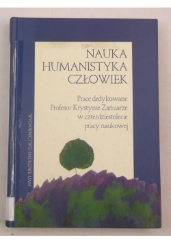 Nauka, humanistyka, człowiek