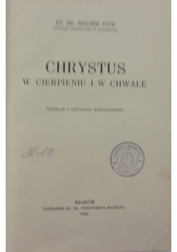 Chrystus w cierpieniu i w chwale, 1934 r.