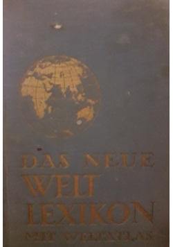 Das Neue Welt Lexikon Mit Weltatlas , 1937 r.
