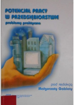 Potencjał pracy w przedsiębiorstwie