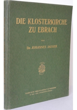 Die klosterkirche zu Ebrach, 1903