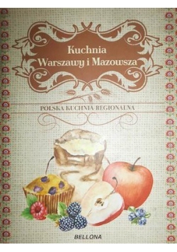 Kuchnia Warszawy i Mazowsza