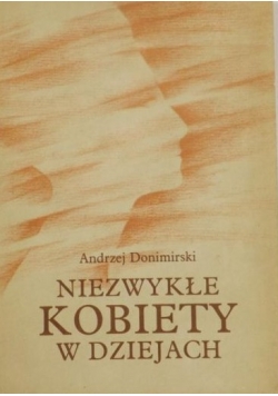 Niezwykłe kobiety w dziejach