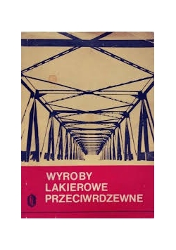 Wyroby lakierowe przeciwrdzewne