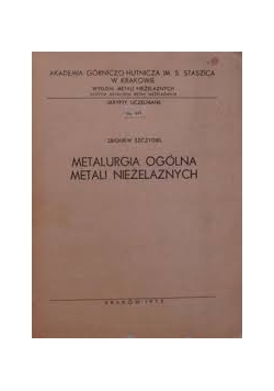 Metalurgia ogólna metali nieżelaznych