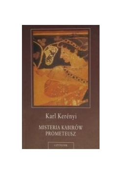 Misteria Kabirów Prometeusz