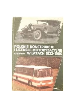 Polskie konstrukcje i licencje motoryzacyjne w latach 1922-1980