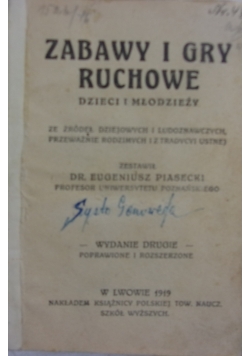 Zabawy i gry ruchowe dla dzieci i młodzieży, 1919 r.