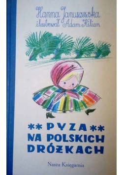 Pyza na polskich dróżkach część 2