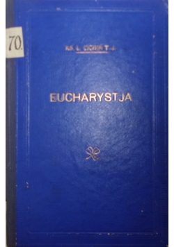 Eucharystja, 1921 r.