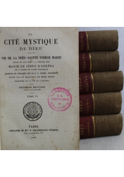 La Cite Mystique de Dieu 6 tomów 1862 r