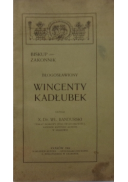 Błogosławiony Wincenty Kadłubek, 1904 r.