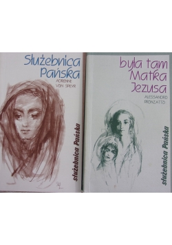 Była tam Matka Jezusa \ Służebnica Pańska