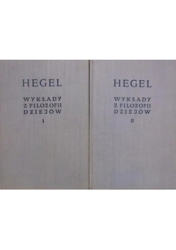 Wykłady z filozofii dziejów, Tom I-II