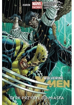 Wolverine i X-men T.1 Cyrk przybył do miasta