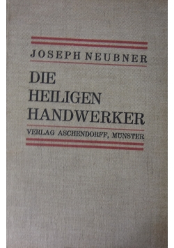 Die Heiligen Handwerker, 1929r.