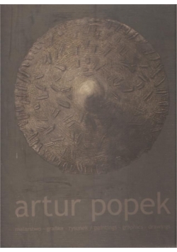 Artur Popek malarstwo grafika rysunek