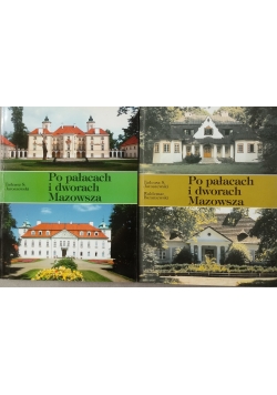 Po pałacach i dworach Mazowsza cz I i II