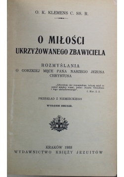 O miłości ukrzyżowanego Zbawiciela 1933 r.