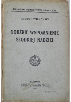 Gorzkie wspomnienia słodkiej nadziei 1907 r.