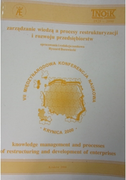Zarządzanie wiedzą a procesy restrukturyzacji i rozwoju przedsiębiorstw