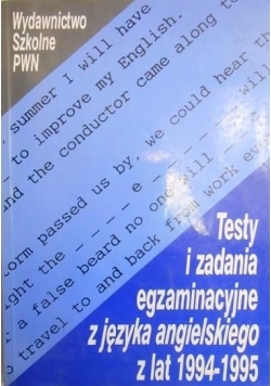 Testy i zadania egzaminacyjne z języka angielskiego z lat 1994-1995