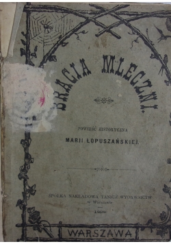 Bracia mleczni, 1898r.