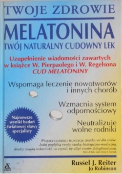 Melatonina Twój naturalny cudowny lek