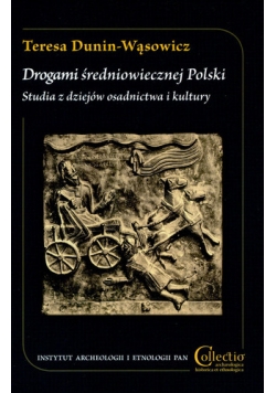 Studia średniowiecznej Polski. Studia z dziejów osadnictwa i kultury