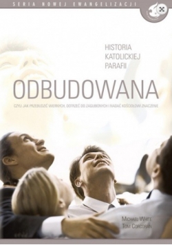 Odbudowana czyli jak przebudzić wiernych