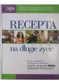 Recepta na długie życie, Nowa