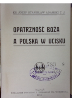Opatrzność Boża a Polska w ucisku, 1916r.