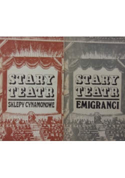 Stary Teatr, Sklepy cynamonowe/Emigranci
