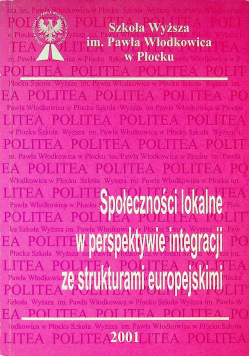 Społeczności lokalne w perspektywie integracji ze strukturami europejskimi