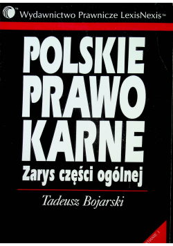 Polskie prawo karne zarys części ogólnej